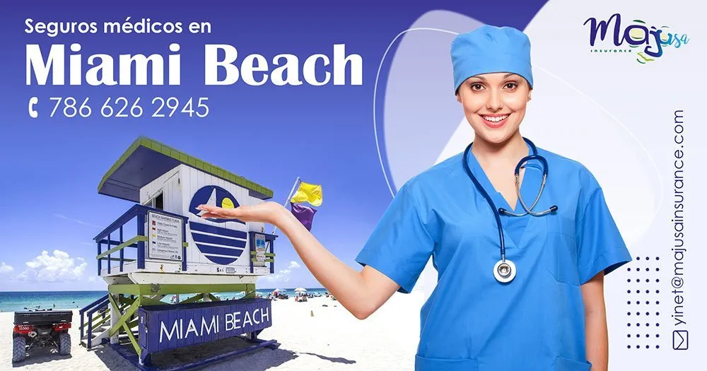 Seguros médicos en Miami Beach | Majusa Insurance