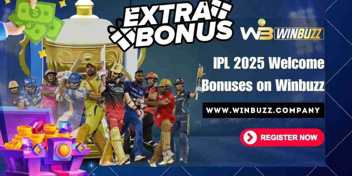 IPL 2025 Welcome Bonuses on Winbuzz – Get the Best Deals for Cricket Betting